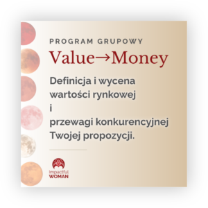 Value → Money  | Audyt + diagnoza + definicja Twojej wartości rynkowej [program grupowy]